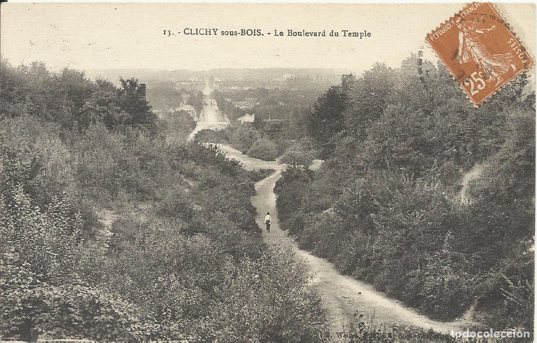 Postales: Postal Clichy sous-Bois. Le Boulevard du Temple. Francia. Escrita con sello. 9x14 cm. 1929.