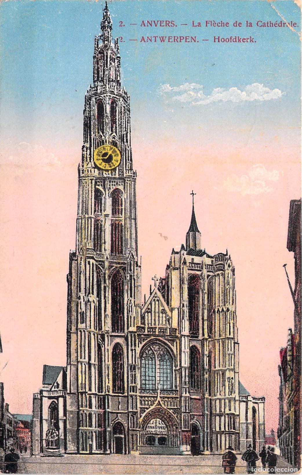 Postcards: Postal de la Catedral de Amberes, B&eacute;lgica - La Fl&egrave;che de la Cath&eacute;drale