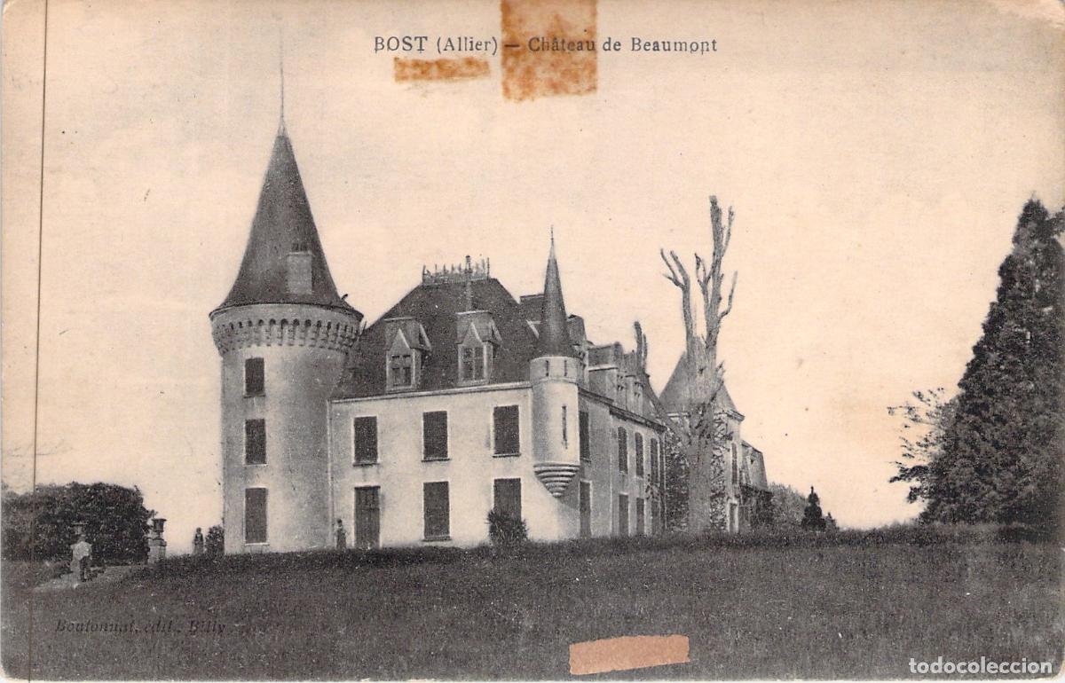 Postkarten: Postal Ch&acirc;teau de Beaumont en Bost, Allier, Francia