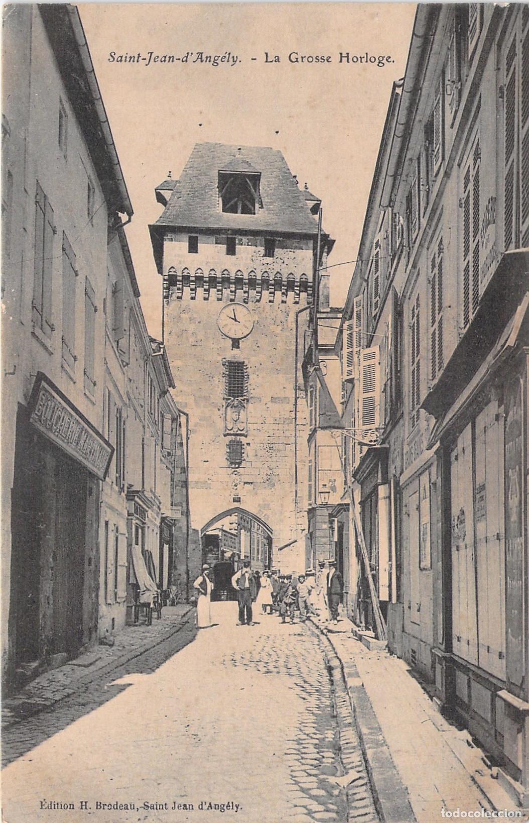 Postkarten: Postal de Saint-Jean-d'Ang&eacute;ly - La Grosse Horloge, Francia
