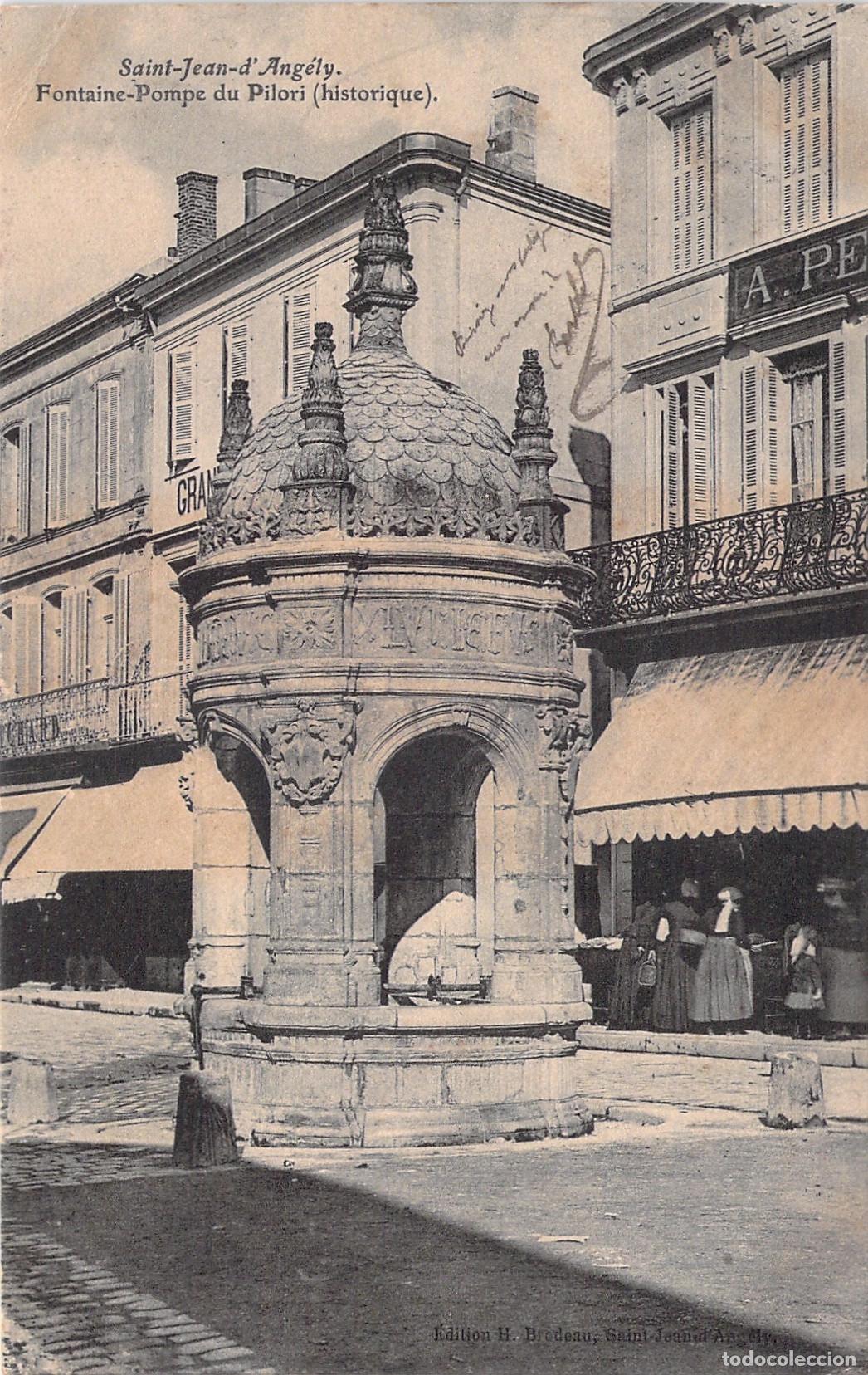 Postkarten: Postal de Saint-Jean-d'Ang&eacute;ly, Fuente-Bomba del Pilori, Francia