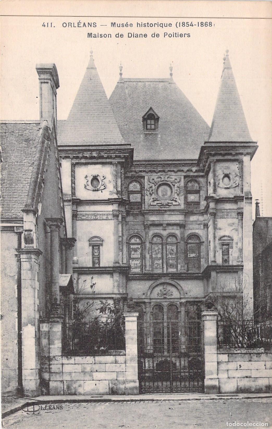 Postkarten: Postal de la Maison de Diane de Poitiers, Museo Hist&oacute;rico de Orl&eacute;ans