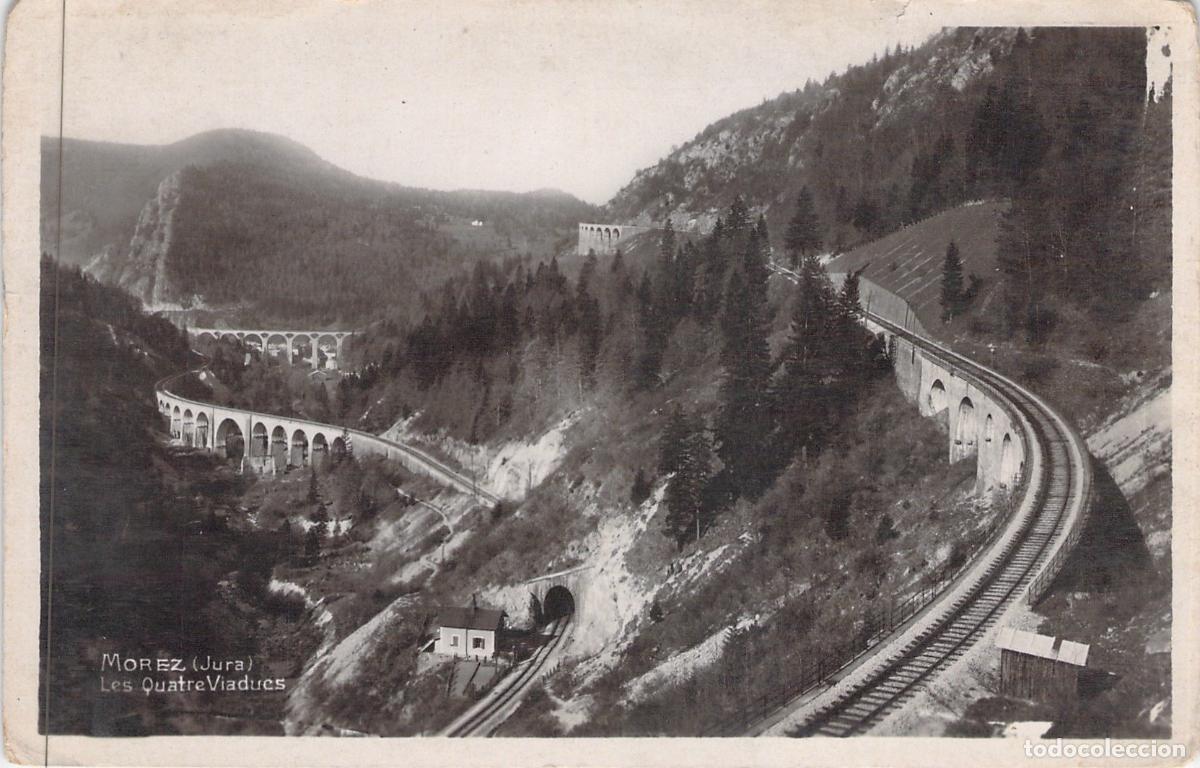 Postales: Postal de Morez Jura, Francia - Los Cuatro Viaductos del Ferrocarril