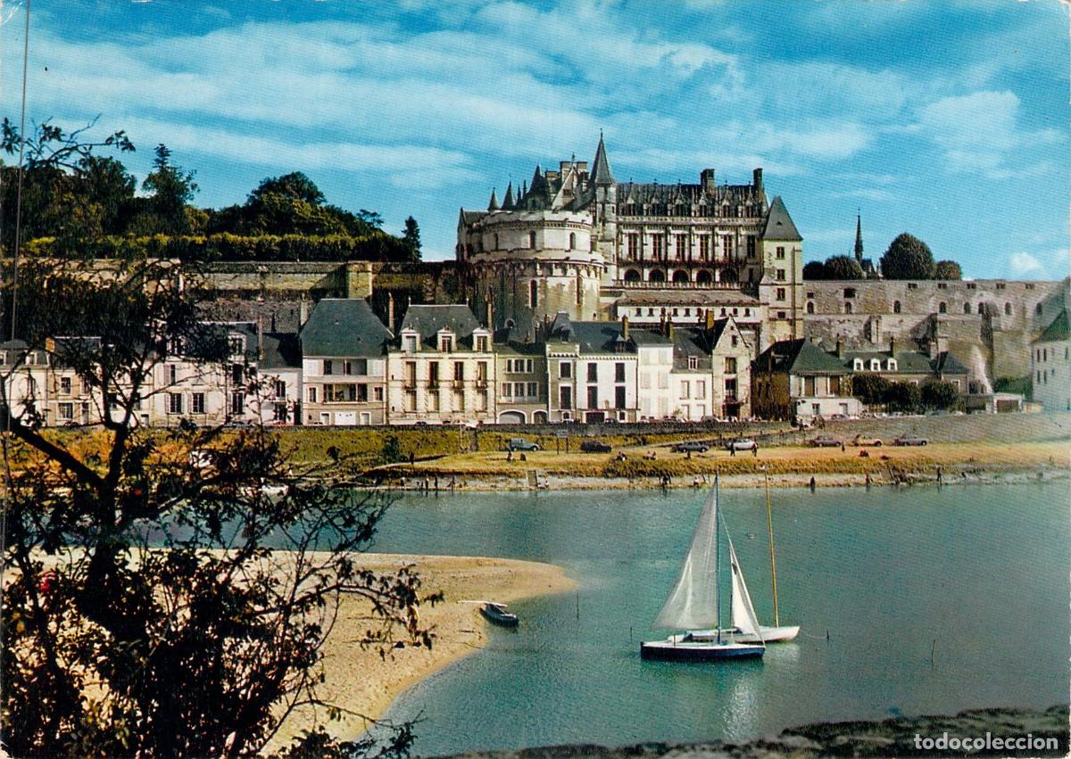 Postales: Postal del Castillo Real de Amboise y el R&iacute;o Loira, Francia