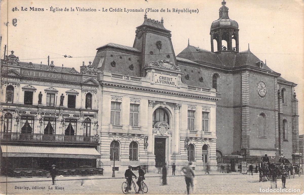 Cartes Postales: Postal de Le Mans: Iglesia de la Visitaci&oacute;n y Cr&eacute;dit Lyonnais