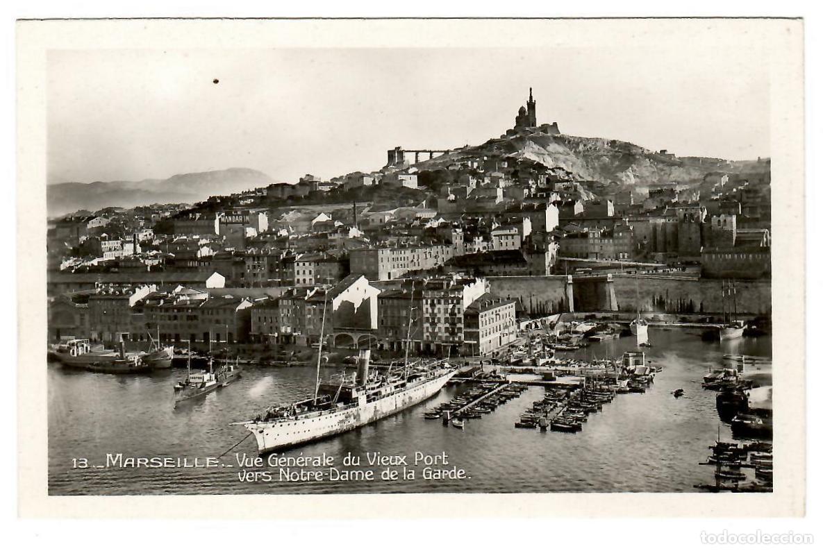 Postales: FRANCIA. Marsella / Marseille. El Viejo Puerto y Notre Dame de la Garde. Escrita en 1949.