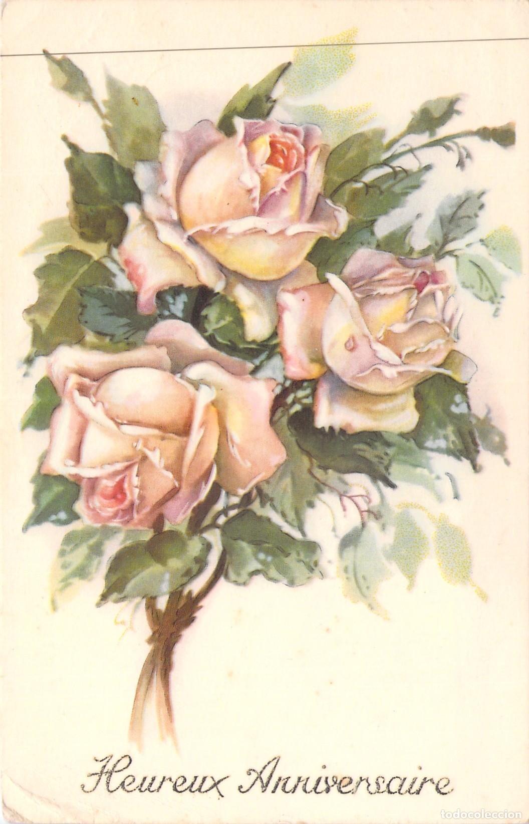 Postales: Postal de Felicitaci&oacute;n Heureux Anniversaire con Hermosas Rosas