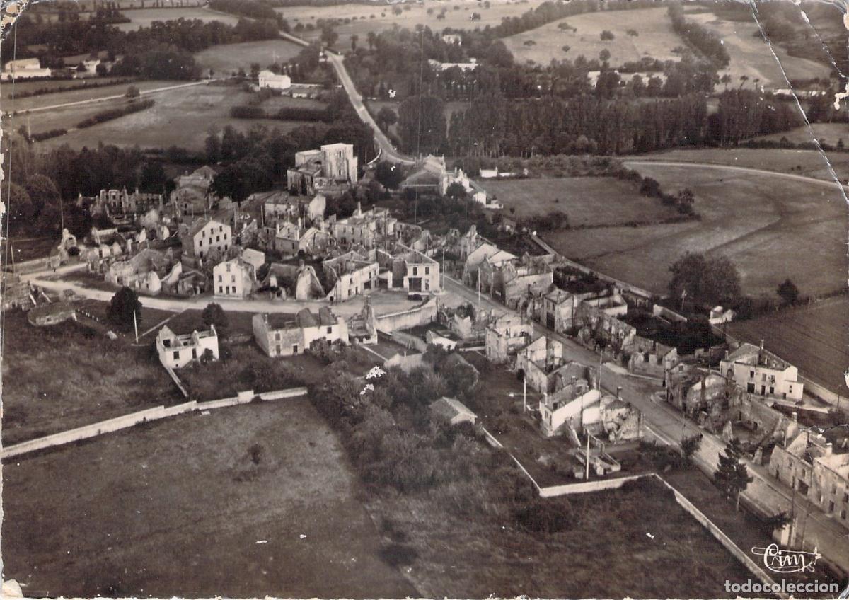 Postales: Postal de la Vista A&eacute;rea de las Ruinas de Oradour-sur-Glane