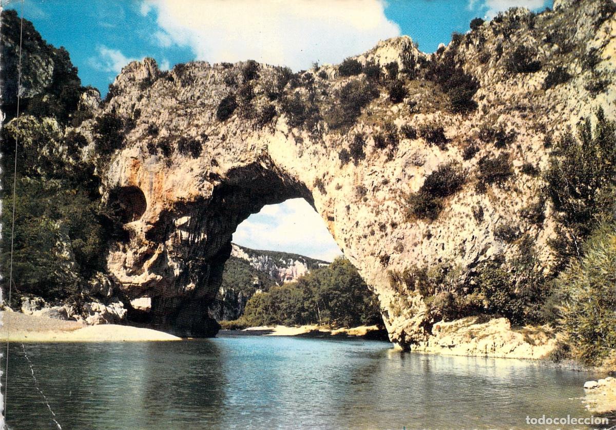 Postales: Postal de las Gargantas del Ard&egrave;che y el Pont d'Arc, Francia