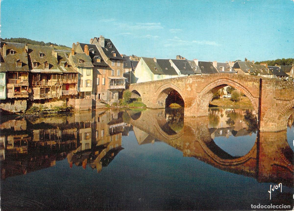 Postales: Postal de Espalion: Puente G&oacute;tico y Casas Antiguas sobre el R&iacute;o Lot