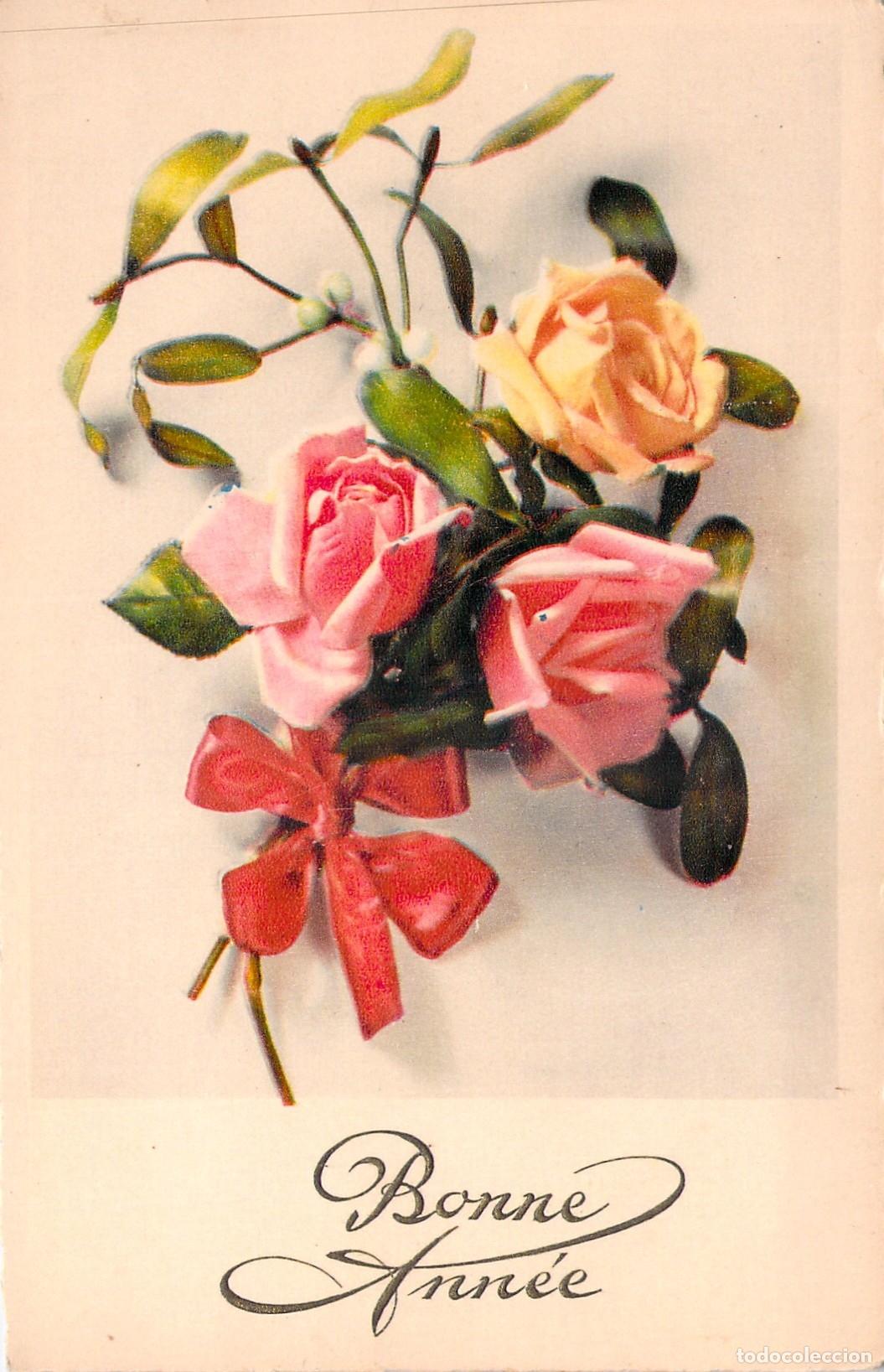 Postales: Postal Francesa de A&ntilde;o Nuevo Bonne Ann&eacute;e con Flores de Rosas