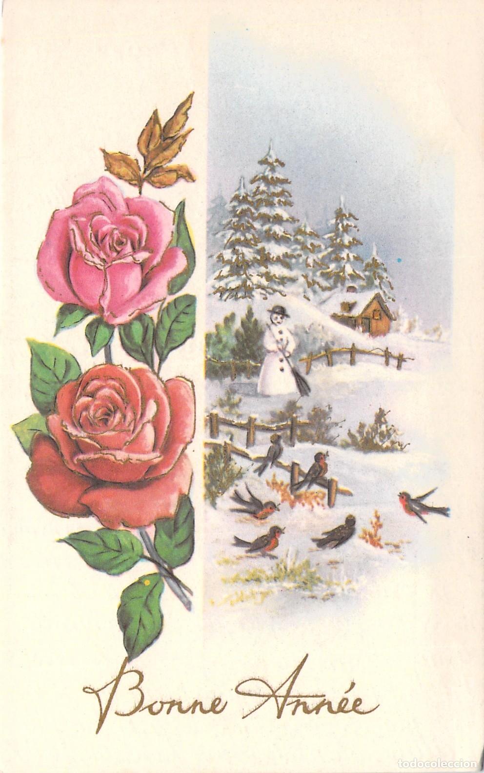Postales: Postal de A&ntilde;o Nuevo Bonne Ann&eacute;e con Rosas y Mu&ntilde;eco de Nieve