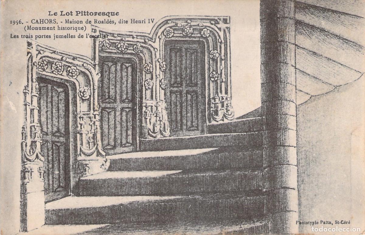 Cartes Postales: Postal de Cahors Maison de Roald&egrave;s Puertas de la Escalera