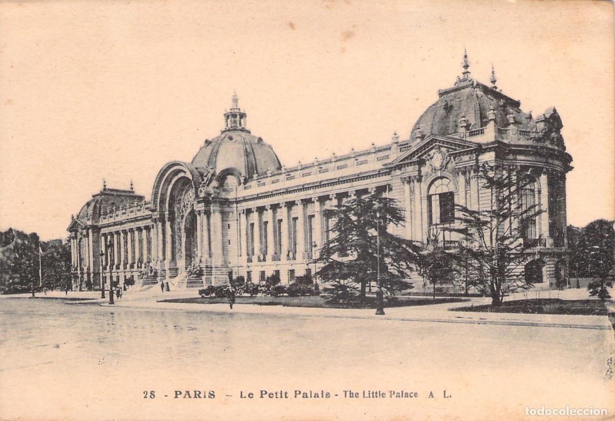 Postales: Postal de Par&iacute;s mostrando el Petit Palais, Francia