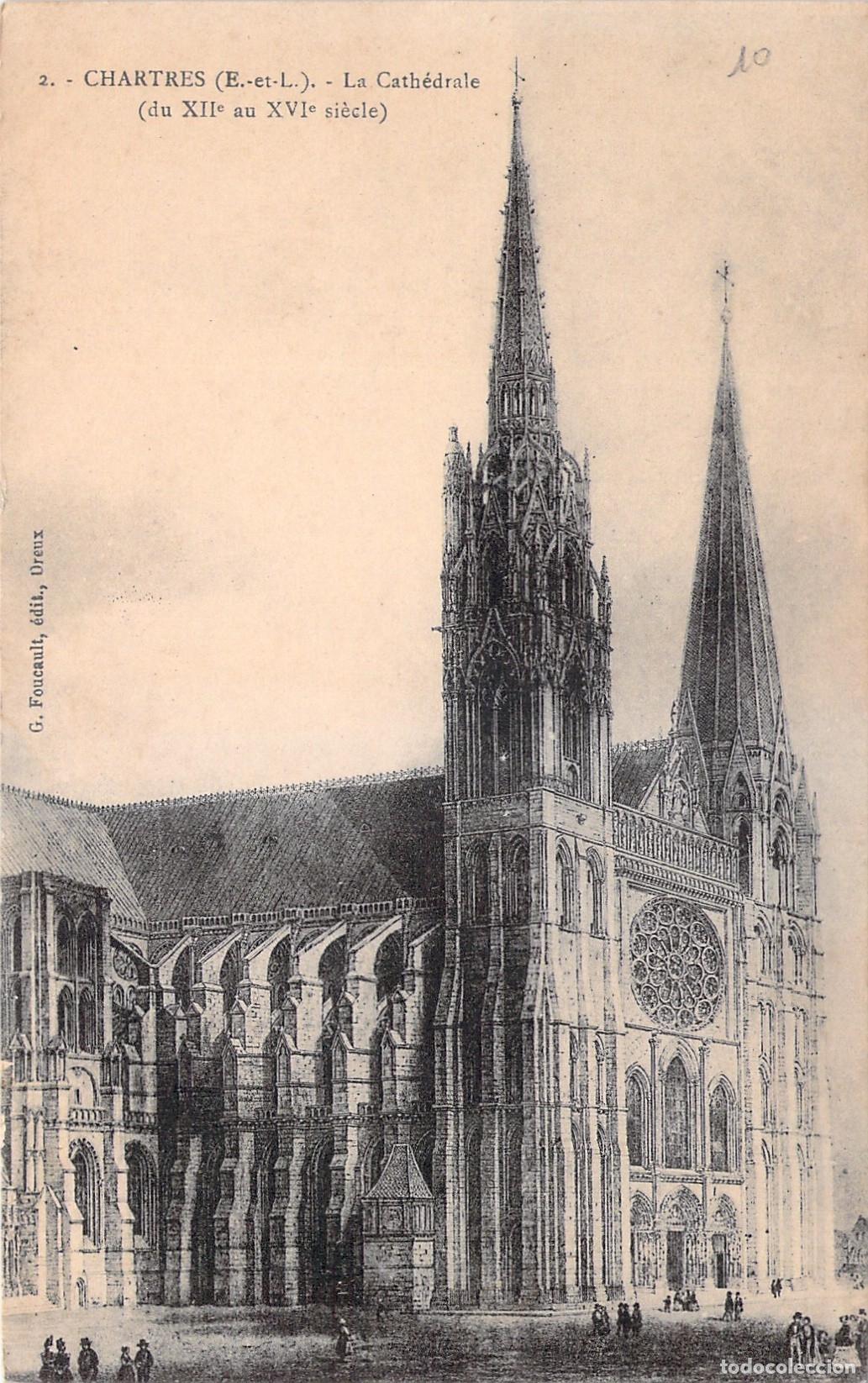 Postales: Postal de la Catedral de Chartres, Francia - Arquitectura G&oacute;tica