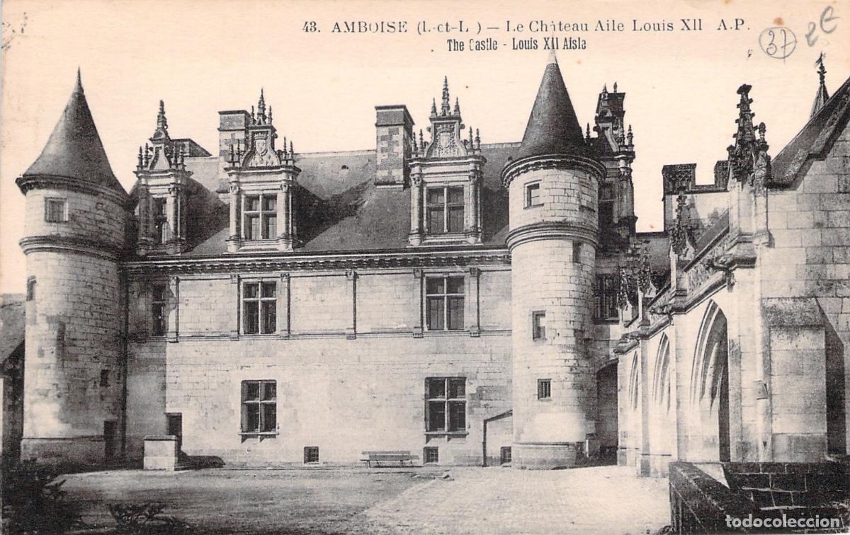 Postales: Postal del Castillo de Amboise - Ala Luis XII, Francia