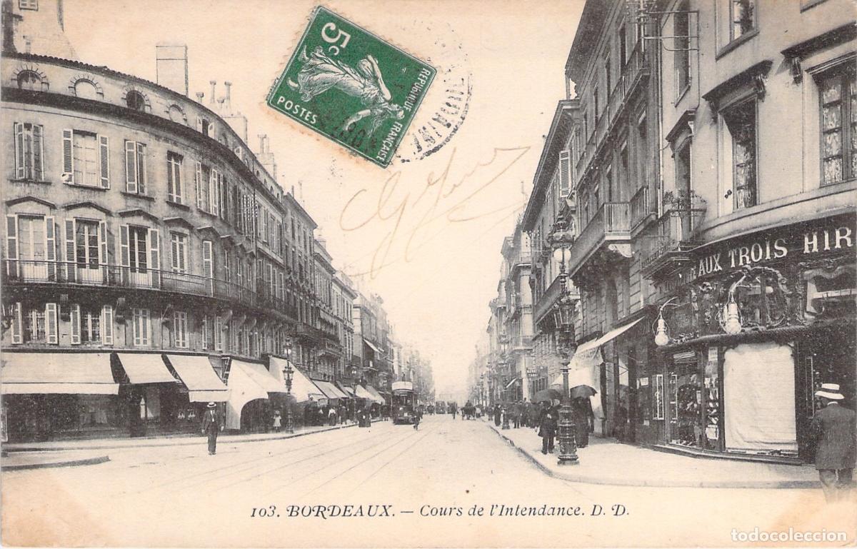 Postales: Tarjeta Postal de Burdeos: Vista del Cours de l'Intendance