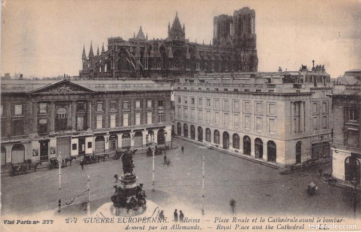 Postales: Postal de Reims: Place Royale y Catedral antes del Bombardeo