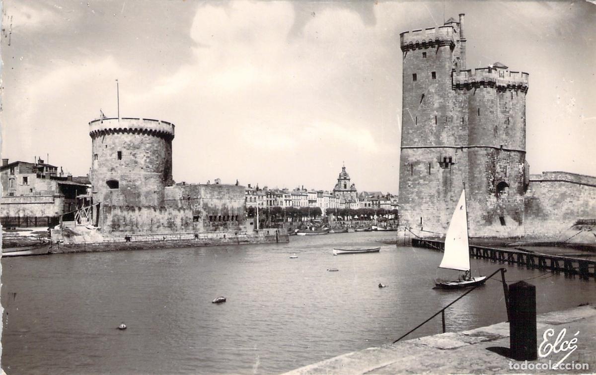 Postales: Postal de la Entrada al Puerto de La Rochelle y sus Torres