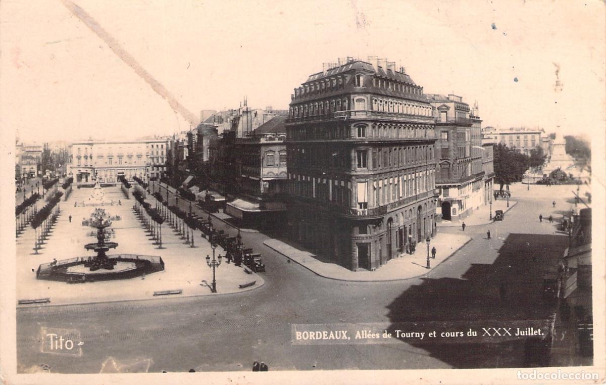 Cartes Postales: Postal de Burdeos, All&eacute;es de Tourny y cours du XXX Juillet