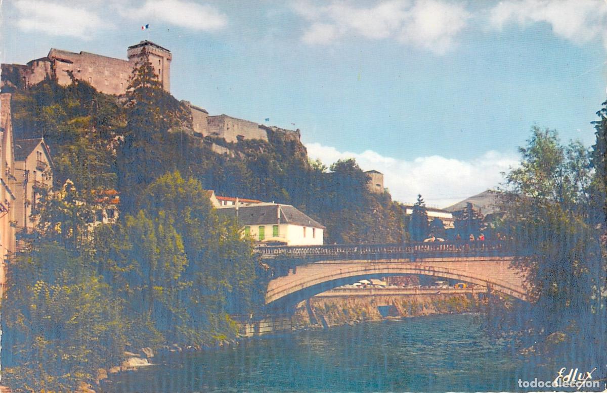 Postales: Postal de Lourdes: El Castillo, Puente Saint-Michel y el R&iacute;o Gave