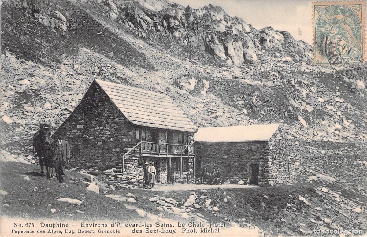Postales: Postal de Allevard-les-Bains, Chalet-H&ocirc;tel des Sept-Laux en Dauphin&eacute;