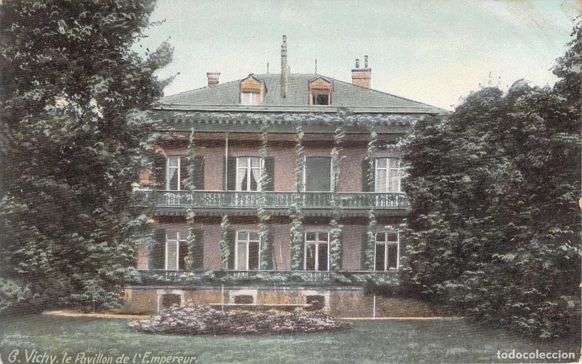 Postales: Postal Antigua del Pavillon de l'Empereur en Vichy Francia