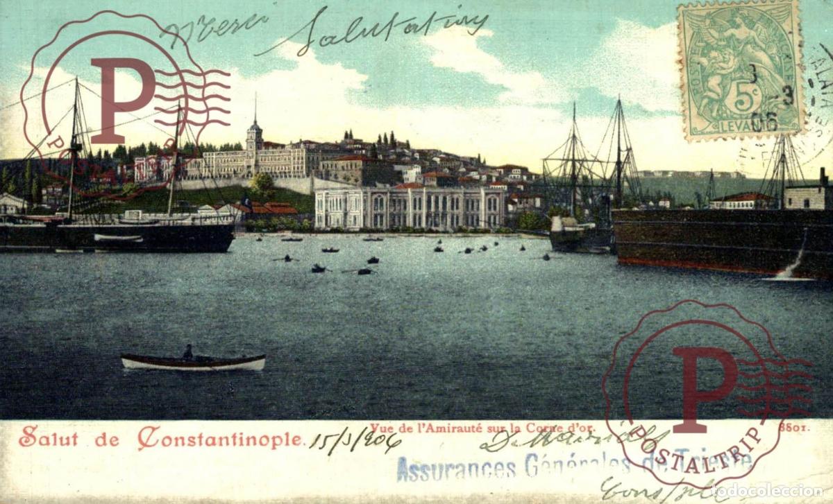 Postales: TURQUIA. TURQUIE. CONSTANTINOPLE. SALUT DE CONSTANTINOPLE. Vue de lAmiraut&eacute; sur la Corne dOr