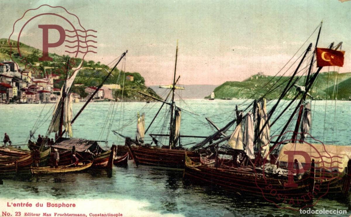 Postales: TURQUIA. TURQUIE. LENTREE DU BOSPHORE