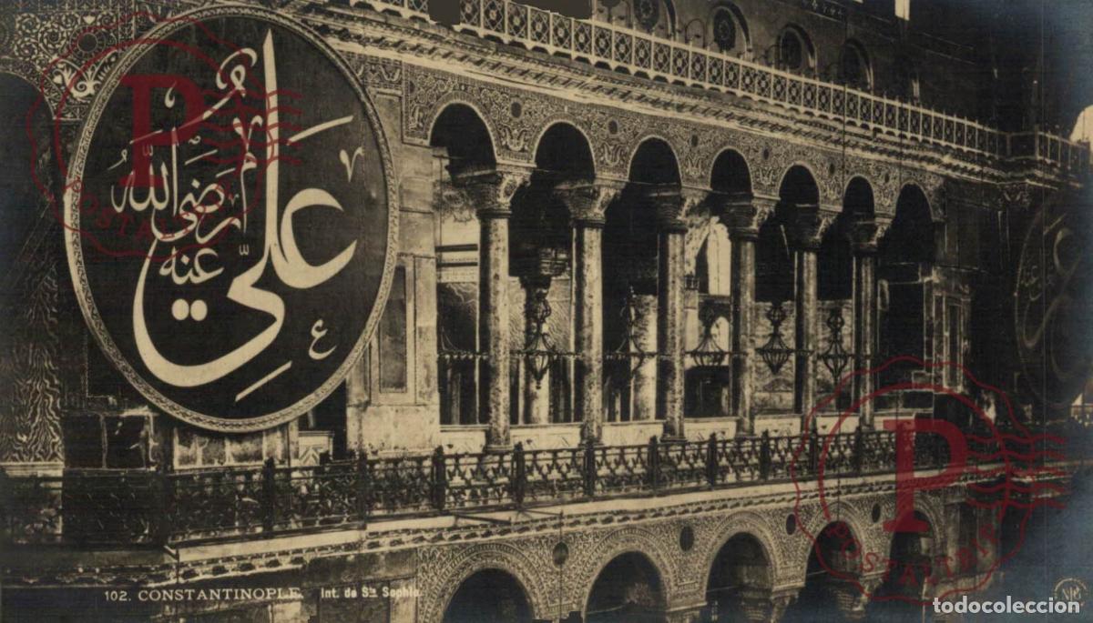 Postcards: RPPC. FOTOGRAFICA. TURQUIA. TURQUIE. Constantinople Int&eacute;rieur Ste-Sophie.