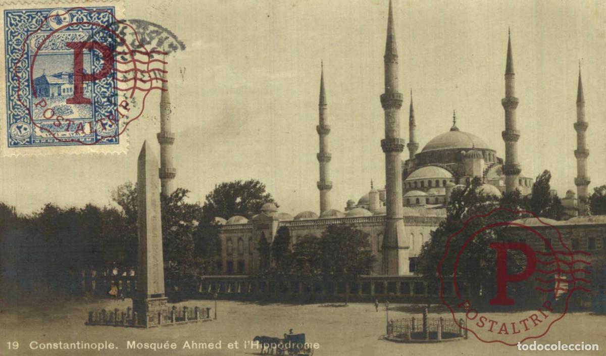 Postcards: RPPC. FOTOGRAFICA. TURQUIA. TURQUIE. CONSTANTINOPLE. MOSQUEE AHMED ET L HIPPODROME