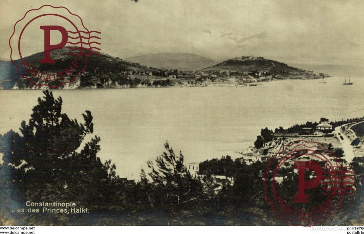 Postales: RARE Constantinople Istanbul JLES DES PRINCES HALKI Turquie TURQUIA