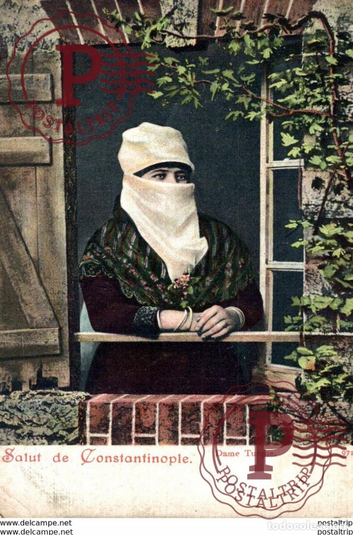 Postales: TURQUIA TURQUIE. SALUT DE CONSTANTINOPLE. DAME TURQUE