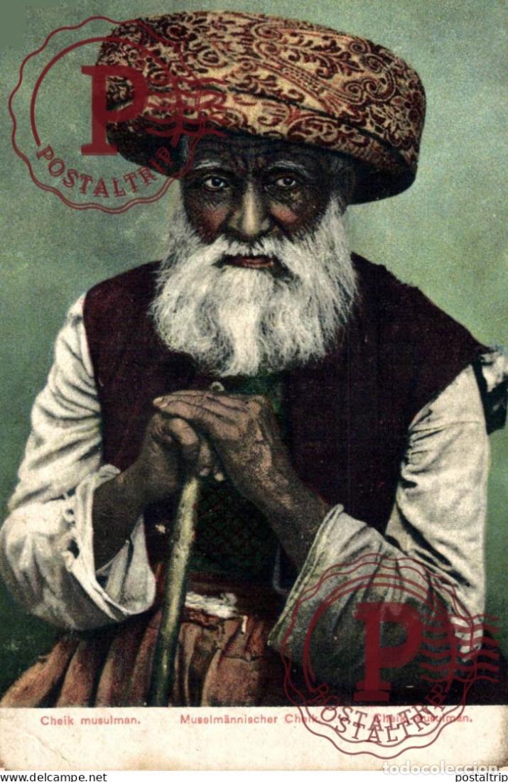 Postales: TURQUIA. TURQUIE. CHEIK MUSULMAN.