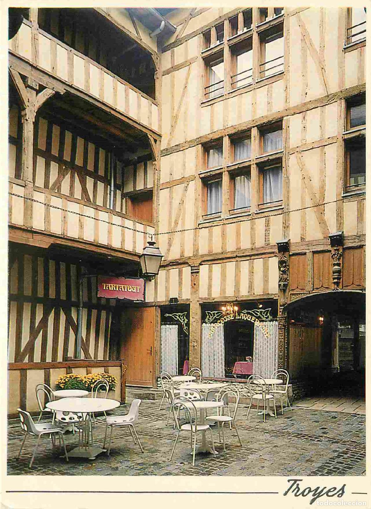 Postales: Francia - Carte Postale - 10 - Troyes - La Cour du Mortier d'Or en plein coeur du secteur pi&eacute;tonnier