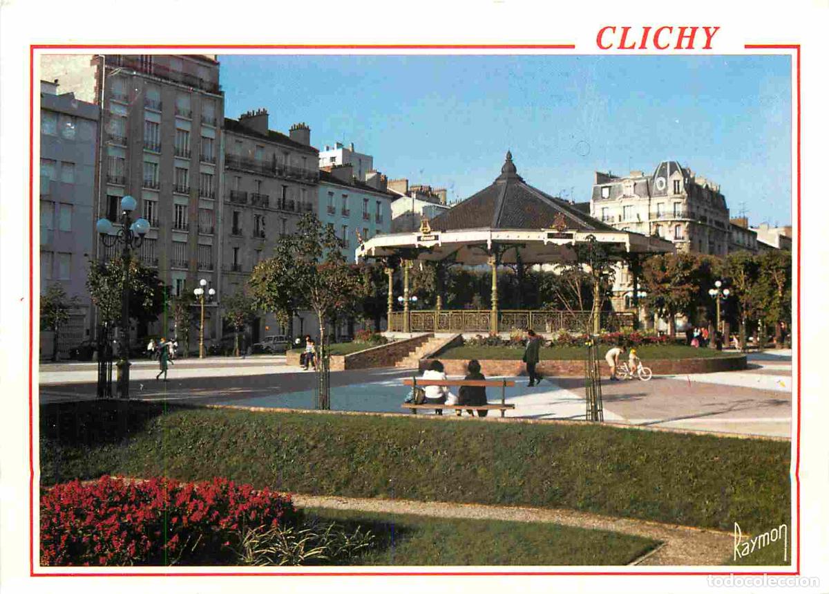 Postales: Francia - Carte Postale - 92 - Clichy - Place des martyrs de l'occupation - kiosque &agrave; musique - CPM