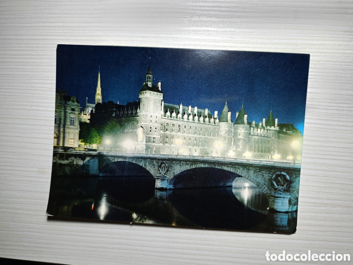 Postales: PARIS LA NUIT La Conciergerie et la fl&egrave;che de la Sainte-Chapelle