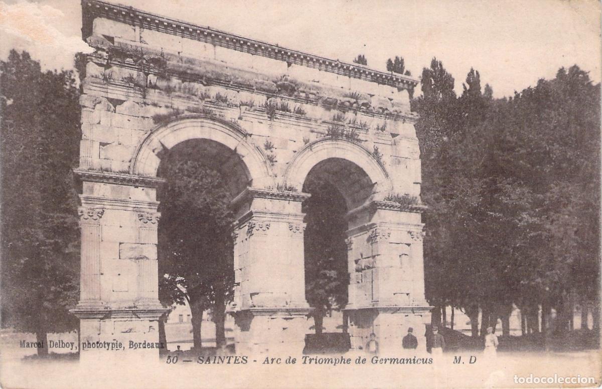 Postales: Tarjeta Postal Arco de Triunfo de Germ&aacute;nico en Saintes Francia