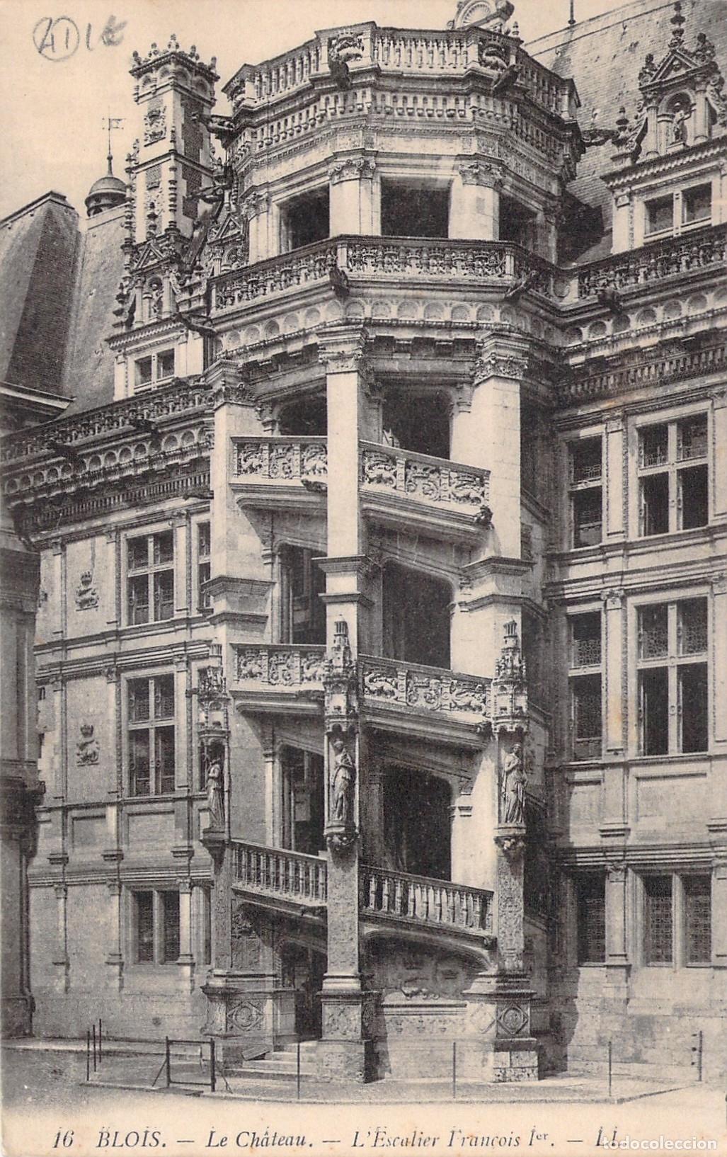 Postales: Postal del Castillo de Blois y la Escalera de Francisco I