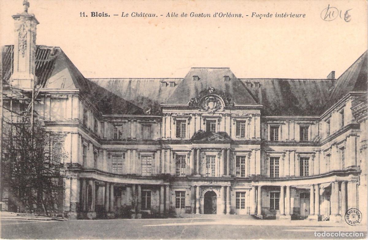 Postales: Tarjeta Postal Castillo de Blois Ala Gaston d'Orleans