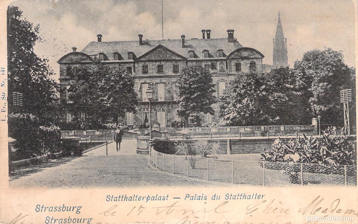Postales: Postal del Palacio del Statthalter en Estrasburgo Alsacia