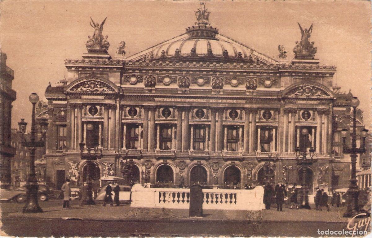 Postales: Postal de Par&iacute;s, Francia - El Teatro de la &Oacute;pera Garnier