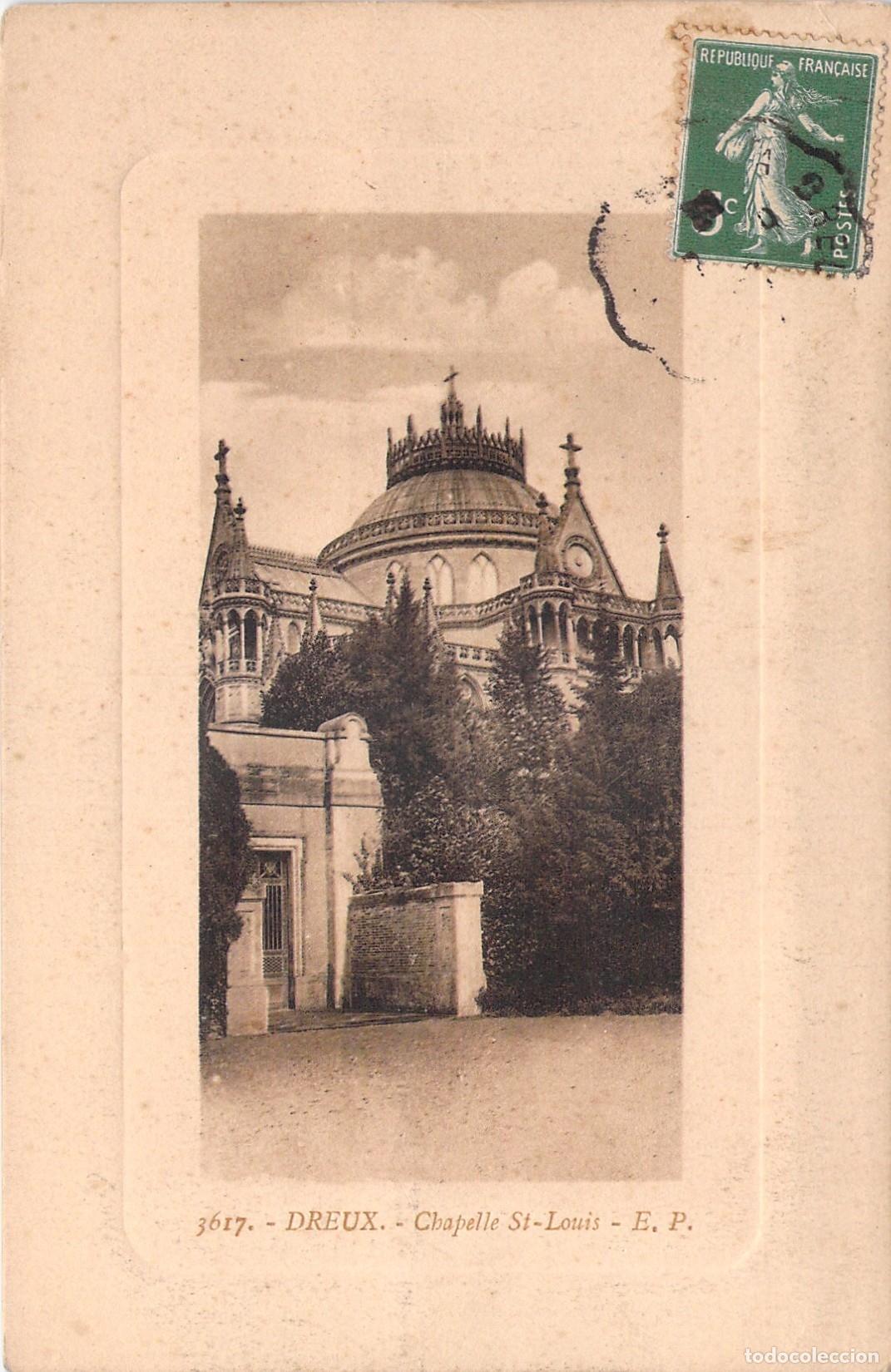 Postales: Postal de la Capilla de San Luis en Dreux Francia