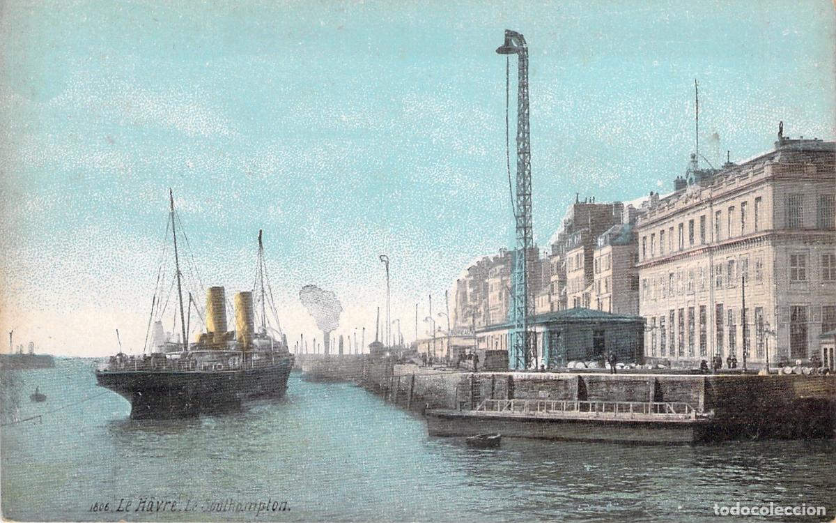 Postales: Postal de Le Havre con el Barco Le Southampton