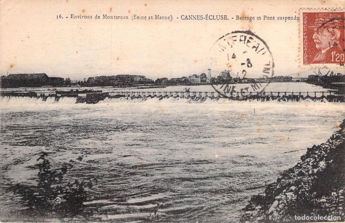 Postales: Postal de Cannes-&Eacute;cluse, Presa y Puente Colgante, Montereau, Francia