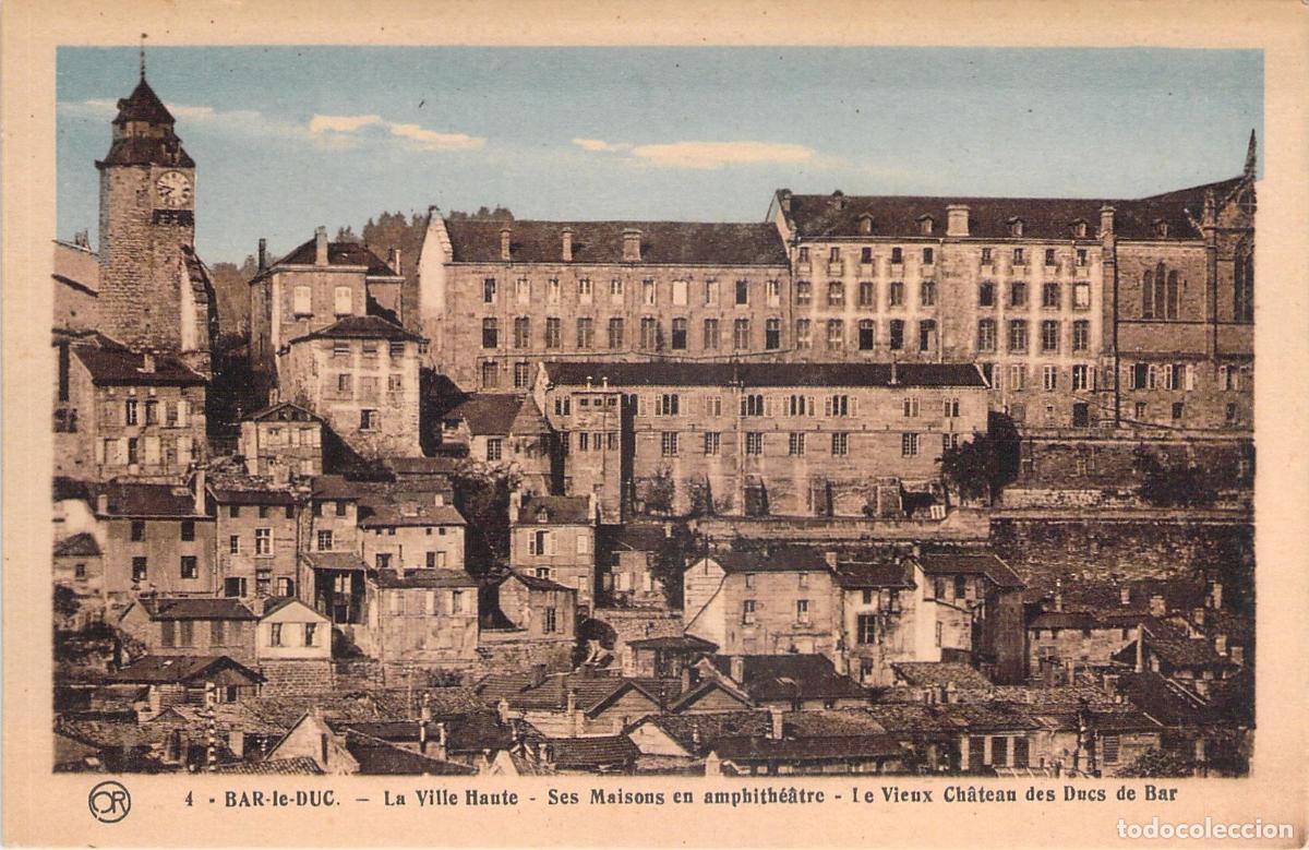 Postcards: Postal de Bar-le-Duc, Francia - Ciudad Alta y el Viejo Castillo
