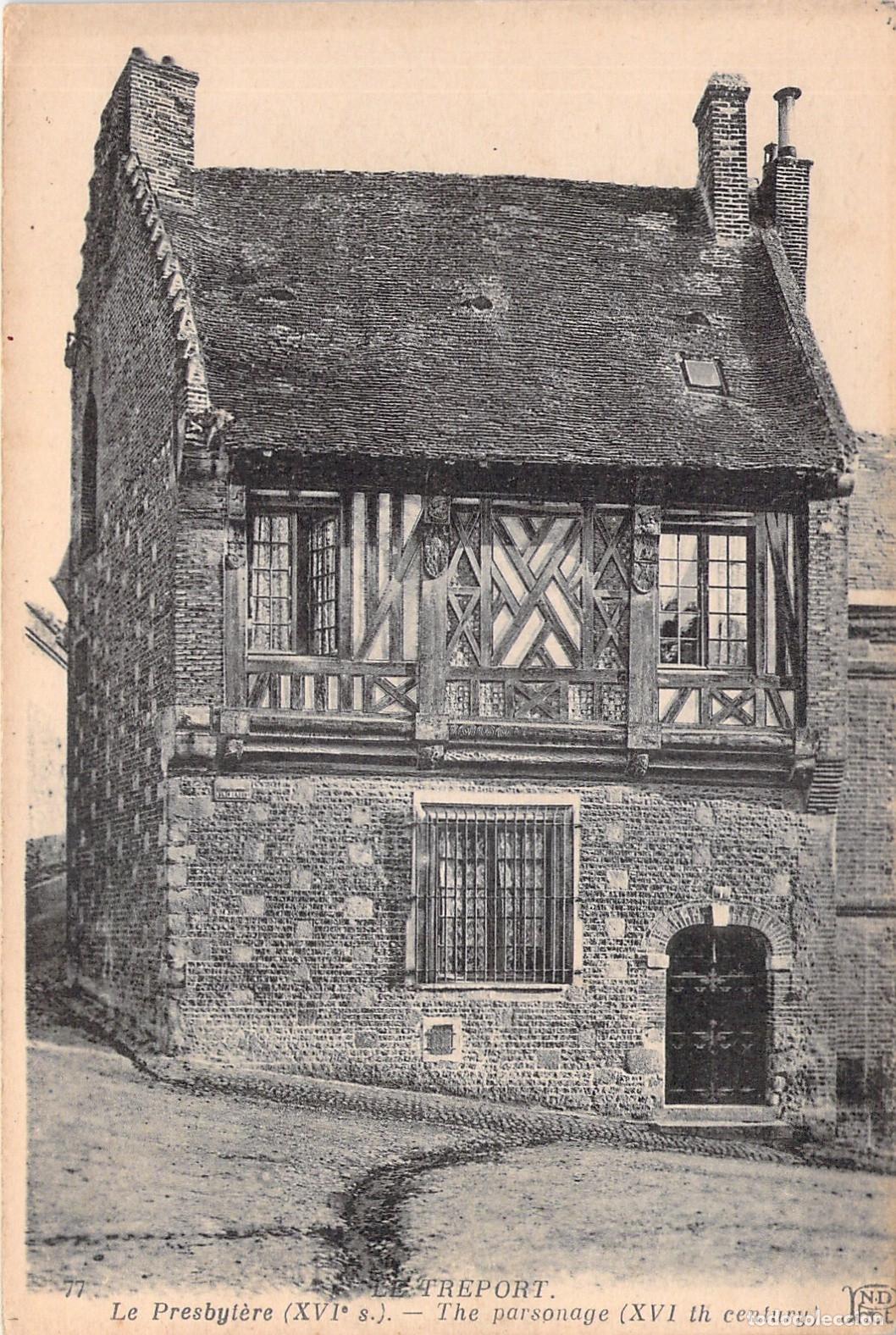Postales: Postal de Le Tr&eacute;port: El Presbiterio del Siglo XVI, Francia