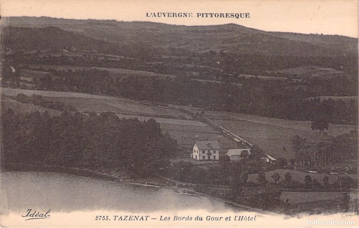 Postales: Postal de Tazenat - Las Orillas del Gour de Tazenat y el Hotel