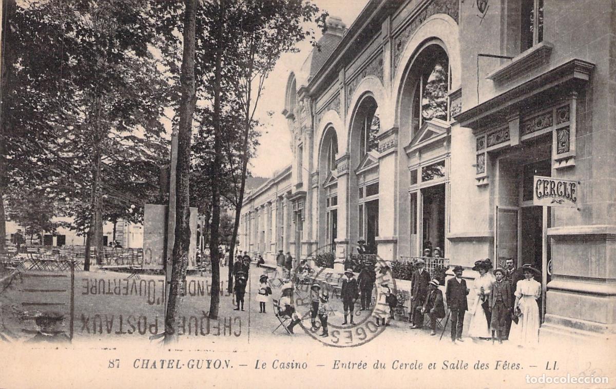 Postales: Postal de Ch&acirc;tel-Guyon Francia Casino y Entrada del C&iacute;rculo
