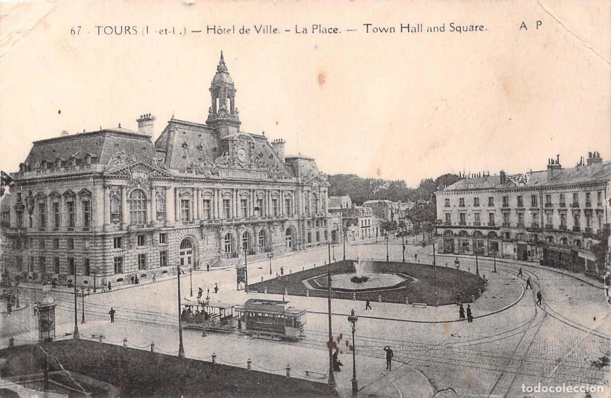 Postales: Postal de Tours Francia H&ocirc;tel de Ville y Plaza con Tranv&iacute;as